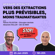 [A déjà eu lieu] Webinaire GRATUIT - Extractions atraumatiques - 25 juin 2025