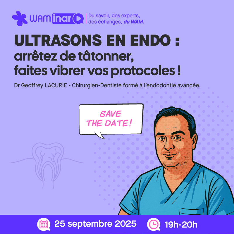 [A déjà eu lieu] Webinaire GRATUIT - Inserts à ultrasons en Endo - 25 septembre 2025